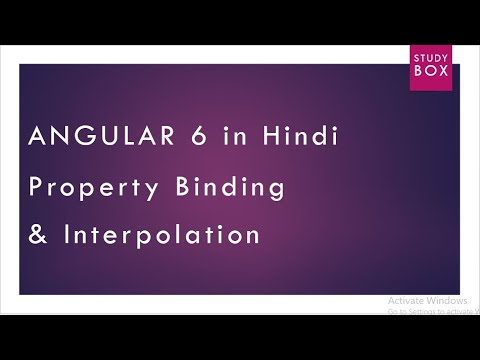 Angular 6/7/8 Tutorial in Hindi | Chapter 5 | Property Binding & Interpolation in Angular