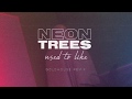 Neon Trees - Used To Like (GOLDHOUSE Remix) [Official Visualizer]