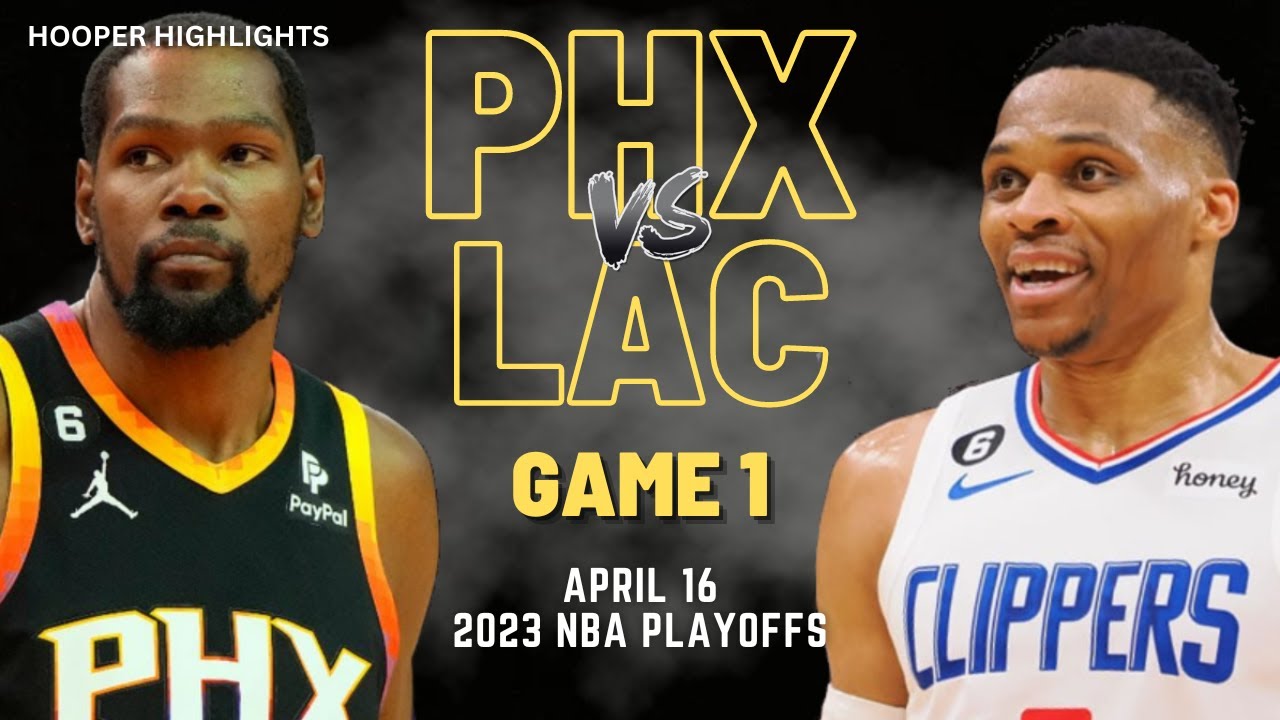 Phoenix Suns vs LA Clippers Full Game 1 Highlights | Apr 16 | 2023 NBA Playoffs