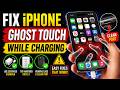 iPhone Ghost Touch While Charging? FIX It Now!