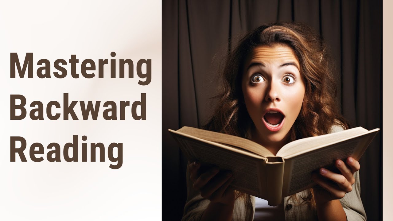 Mastering the Art of Backward Reading for Proofreading