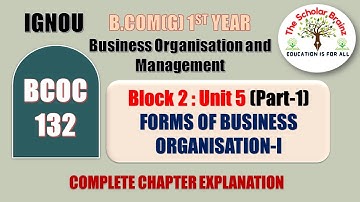 IGNOU BCOMG BCOC132 Business organisation and management Block2 Unit5 Forms of Business Organisation