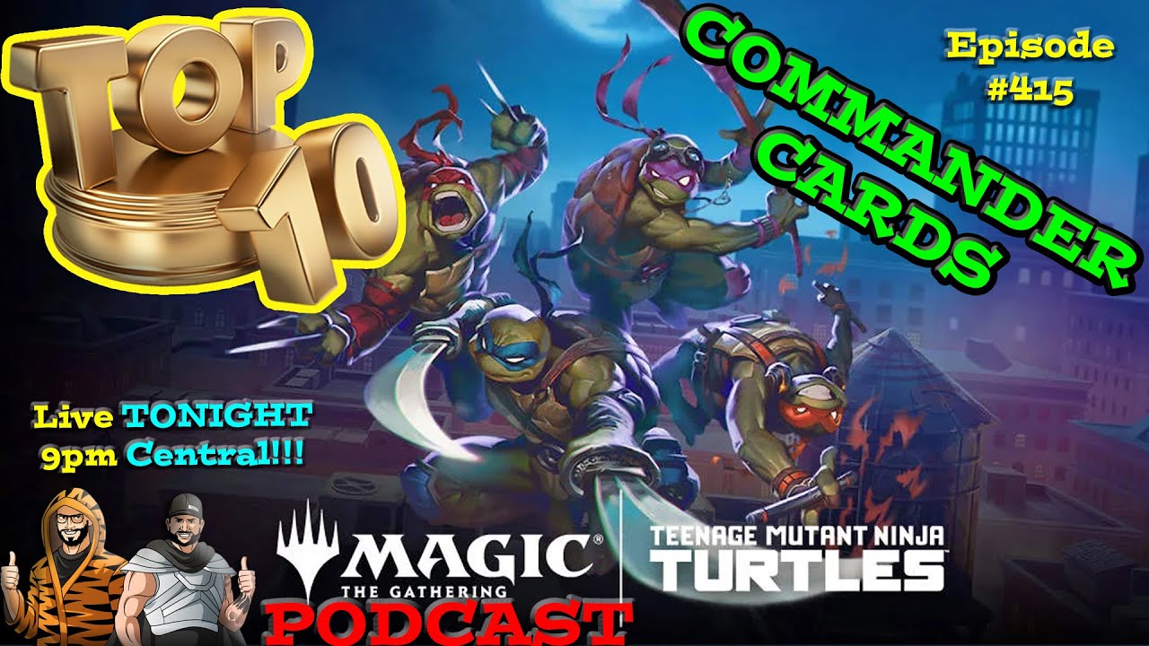🐢 Top 10 TMNT Commanders & Cards! 🔥 New Set Breakdown! - #415