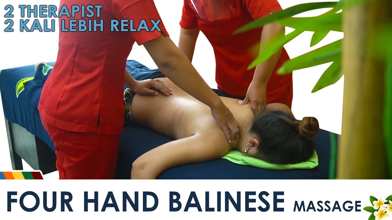 FOURHAND BALINESE MASSAGE (FULL BODY),  Rileks Total Dipijat Dua Therapist Sekaligus. Wajib Coba!