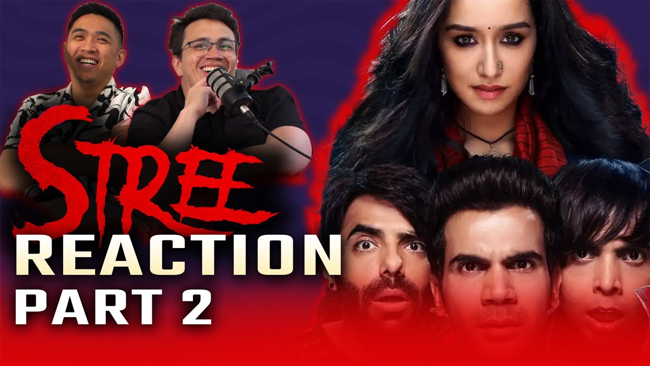 Stree Reaction & Review - Part 2/2 - An Instant Classic