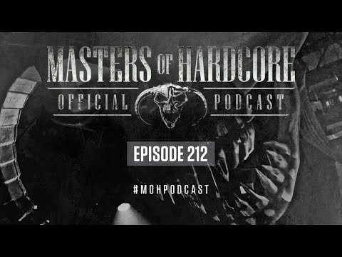 Official Masters Of Hardcore Podcast 212 By Broken Minds