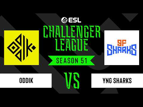 ODDIK vs YNG Sharks - ESL Challenger League - Season 51 - SA