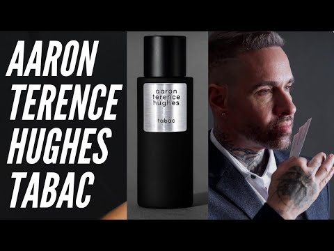 Aaron Terence Hughes Tabac (Tobacco, Oud & Vanilla) Full Review Good ...