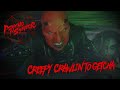 Psycho synner  creepy crawlin to getcha official