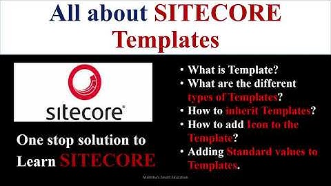 All about Sitecore Templates | Templates in Sitecore | Sitecore Templates | Sitecore Made Easy |