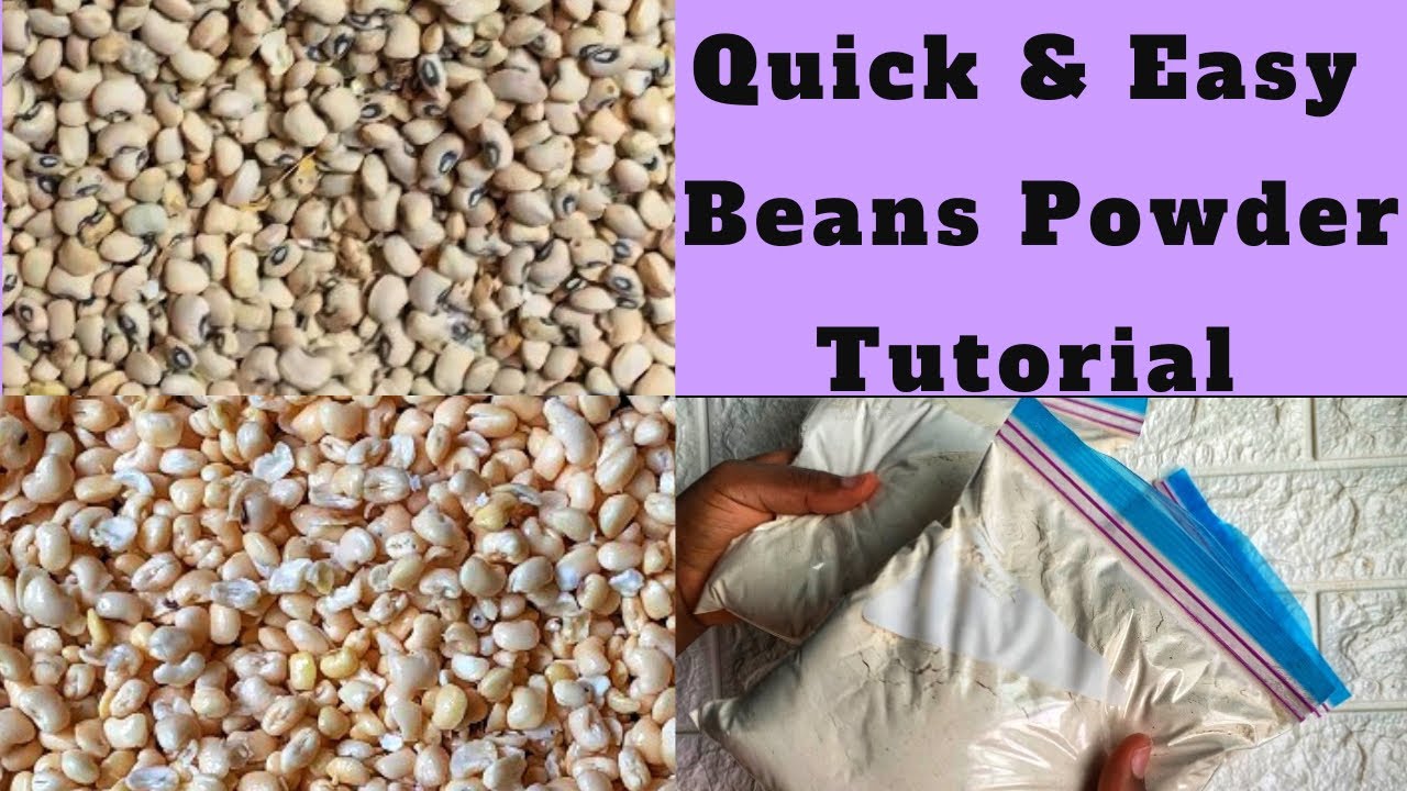 How to make the Best Homemade Beans Powder Beans Flour StepByStep
