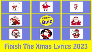 5 Second Quiz - Finish The Lyrics - Christmas 2023 Edition