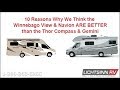 10 Reasons Why the Winnebago View & Navion ARE BETTER than the Thor Compass & Gemini