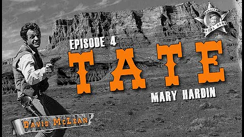 Tate THE MARY HARDIN STORY (Episode 4) TV Western
