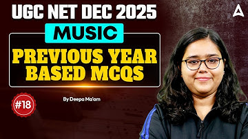 UGC NET Music | UGC NET Music Paper 2 Previous Year Based MCQs #18 | UGC NET Music By Deepa Ma