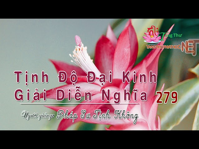 Tịnh Độ Đại Kinh Giải Diễn Nghĩa Tập 279