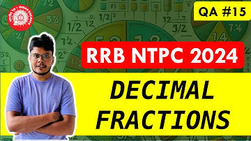 DECIMAL FRACTIONS -  RRB NTPC - Revision Class