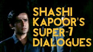 Shashi Kapoor's Super-7 Dialogues