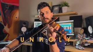 UNHOLY - Sam Smith, Kim Petras - Violin Cover by Andre Soueid