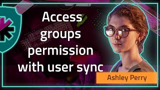 Celebrity Access groups permission with user sync Net Worth