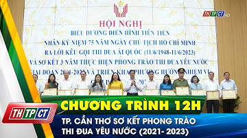 TP. Cần Thơ sơ kết phong trào thi đua yêu nước (2021- 2023) | Cần Thơ TV