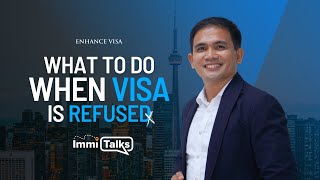 Immigration Talks What To Do When Your Visa Is Refused?