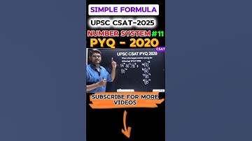UPSC CSAT 2025 Number system pyq 2020 #csat #upsc #prelims #pyqs #arithmetic #numbersystem #maths