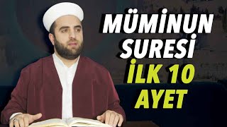 Müminun Suresi İlk 10 Ayeti.