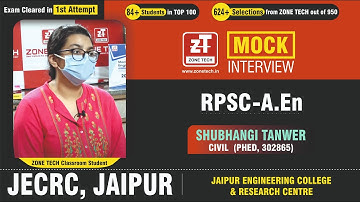 RPSC AEn Toppers - Mock Interview II SHUBHANGI TANWER ( PHED-AEn Civil ) | JECRC Jaipur | ZONE TECH
