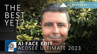 ACDSee Ultimate 2023 - Is AI Face Edit the Best AI Portrait Enhancer you can buy? screenshot 3