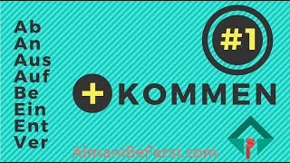 #1 Kommen - Verben mit Präfix