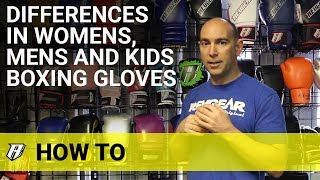 Differences In Womens, Mens, And Kids Boxing Gloves
