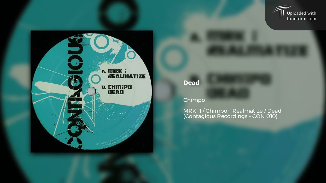 Chimpo - Dead (Contagious Recordings | CON010) [Dubstep]