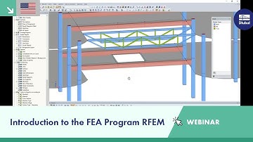 Webinar 1: Introduction to the FEA Program RFEM