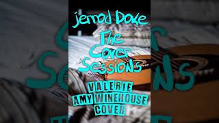 Jerrod Doke Valerie Amy Winehouse Cover