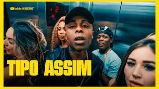 TIPO ASSIM - MC’s Meno K, Lele JP, GP, Willian, Cortez (DJ TC e DJ Menor PR)