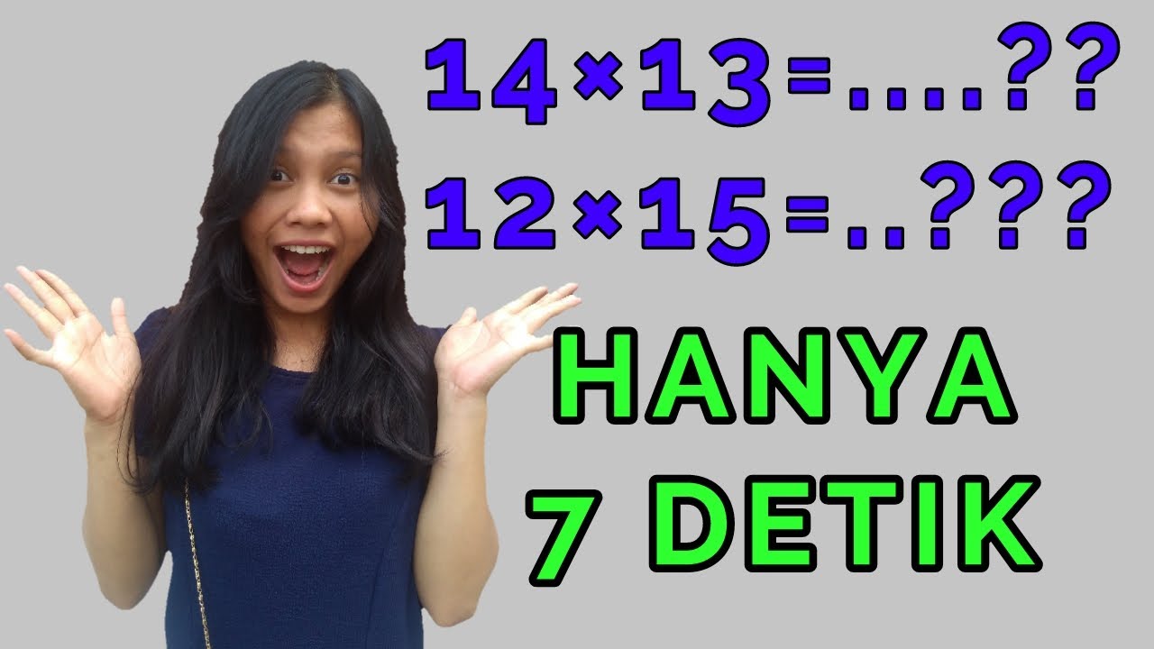 Cara CEPAT Menghitung Perkalian -Hanya 7 detik - YouTube