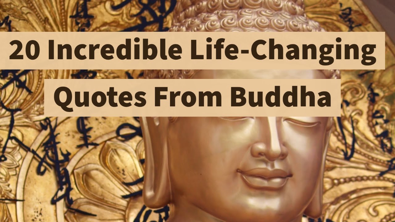 20 Incredible Life-Changing Quotes From Buddha