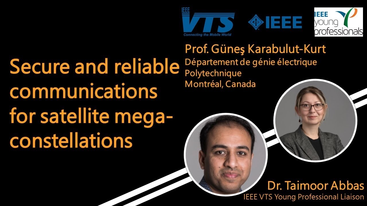 VTS YP Webinar: Secure and Reliable Communications for Satellite Mega Constellations