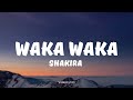 Shakira - Waka Waka (This Time for Africa) (Lyrics) VideoLyrics