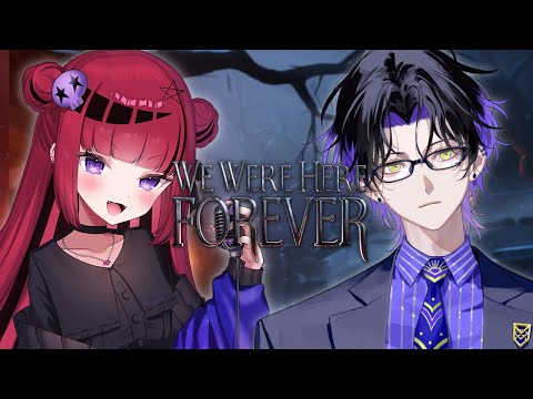 【We Were Here Forever】どうやら俺の頭脳が必要らしい。 w/ 折咲もしゅさん 【麻倉シノ / ネオポルテ】