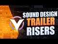 How to sound design trailer risers using vital