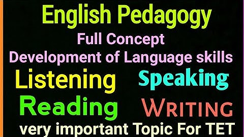 English Pedagogy || Development of language skills | Listening Speaking Reading Writing | Assam TET