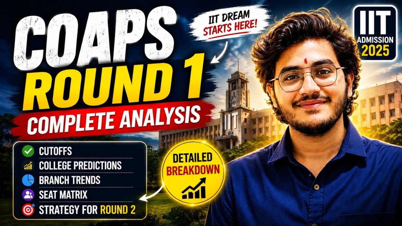 Coaps COAPS Round 1 Analysis 🔥 | IIT Cutoffs 📊 + Which College You Can Get ...