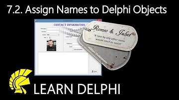 Learn Delphi Programming | Unit 7.2 | Assigning Names To Your Delphi Components