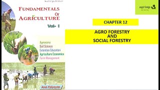 Fundamentals of Agriculture CHAPTER 12 Agroforestry and Social Forestry #arunkatyan #agriculture