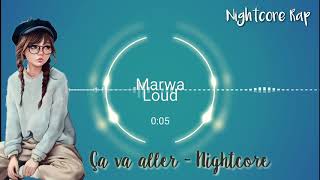 Marwa Loud - Ça va aller / Nightcore
