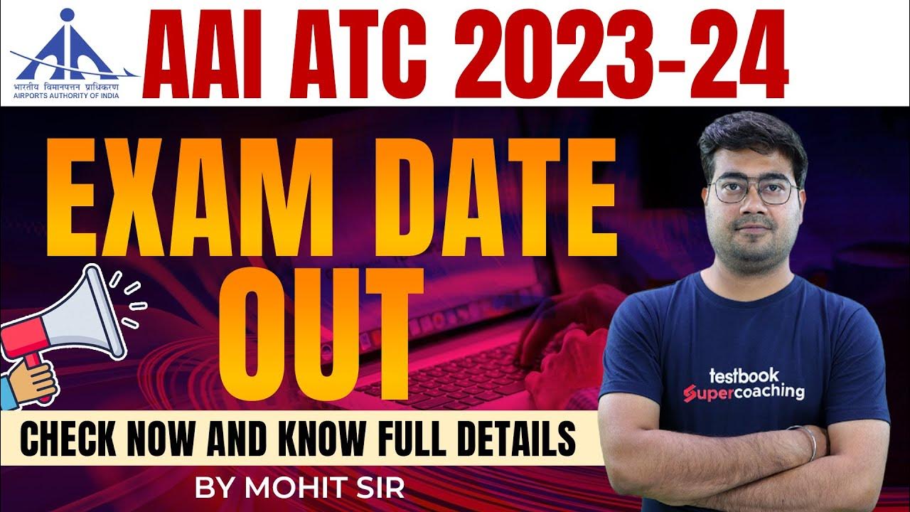 AAI ATC Exam Date 2023 Out AAI JE ATC Exam Date Released YouTube