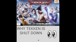 Why Tekken Mobile is Shut down