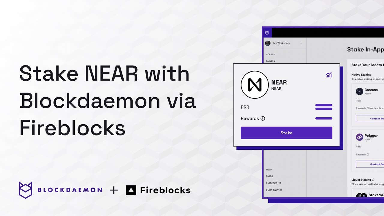 How to Stake NEAR using Fireblocks with Blockdaemon